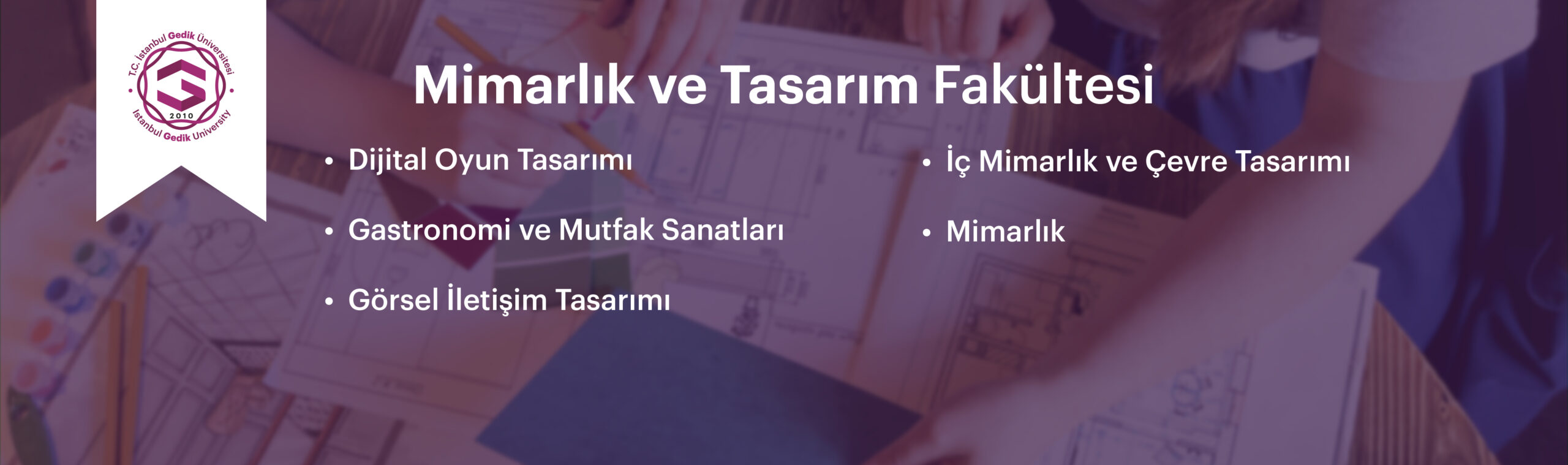 Mimarlık ve Tasarım Fakültesi Bannerı