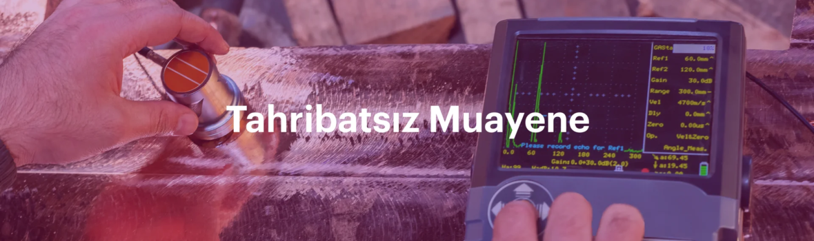 Tabribatsız Muayene Bannerı