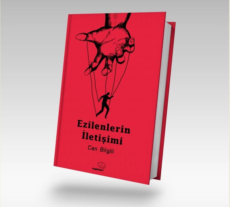 Güzel Sanatlar ve Mimarlık Fakültesi Dekanı Prof. Dr. Can Bilgili'nin “Ezilenlerin  İletişimi” Kitabı Çıktı – T.C. İstanbul Gedik Üniversitesi