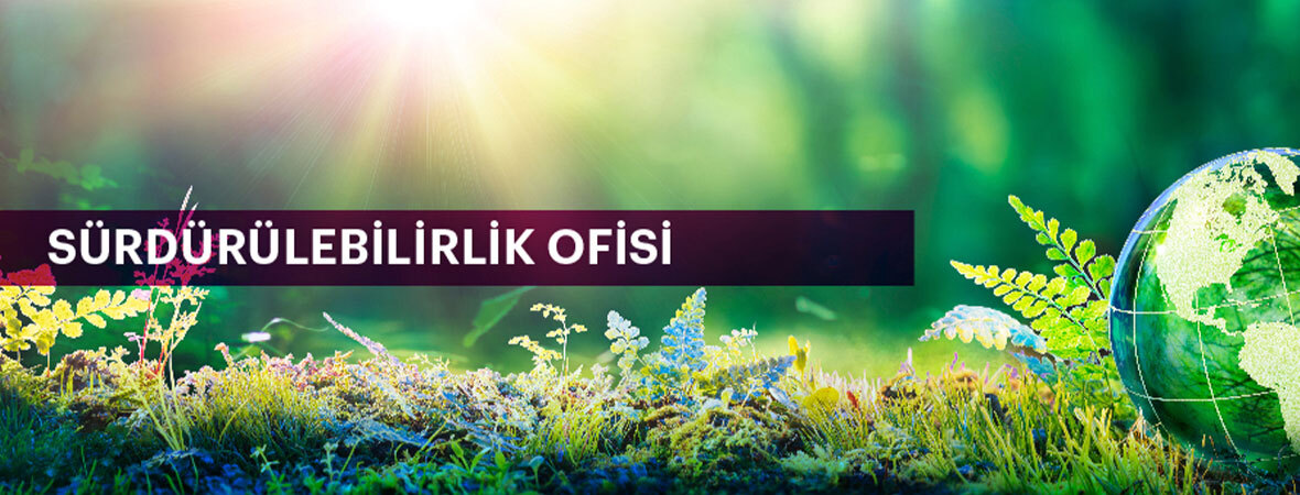 Sürdürülebilirlik Ofisi